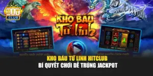 Kho Báu Tứ Linh Hitclub – Bí Quyết Chơi Dễ Trúng Jackpot